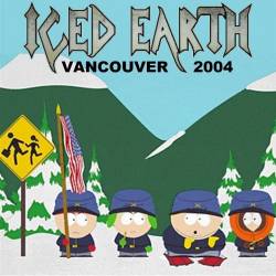 Iced Earth : Vancouver 2004